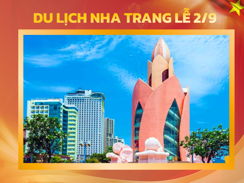 Du lịch 2/9 đi đâu ? Top 10 địa điểm đến Nha Trang Hot nhất 2025